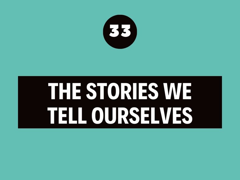 The best leadership podcast - 33 - stories we tell