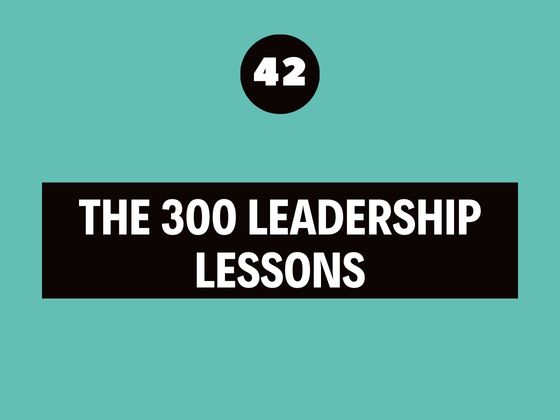 The Best Leadership Podcast Ever - 300 leadership lessons